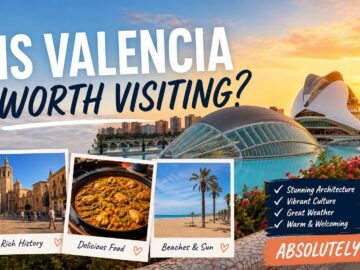 is valencia worth visiting